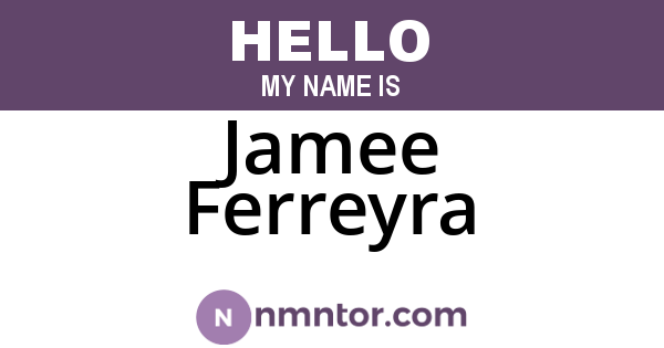 Jamee Ferreyra