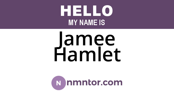 Jamee Hamlet
