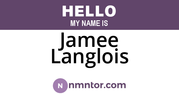 Jamee Langlois