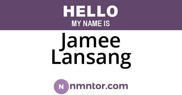 Jamee Lansang