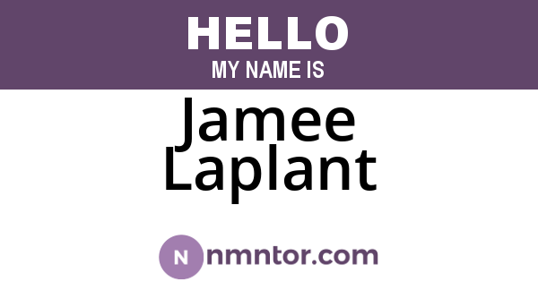Jamee Laplant