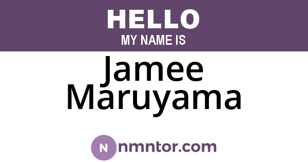 Jamee Maruyama