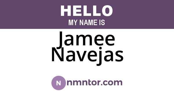 Jamee Navejas
