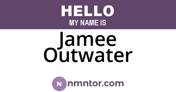 Jamee Outwater