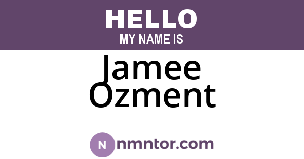 Jamee Ozment