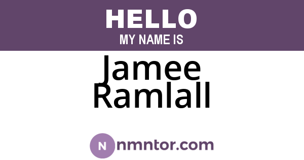 Jamee Ramlall