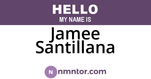 Jamee Santillana