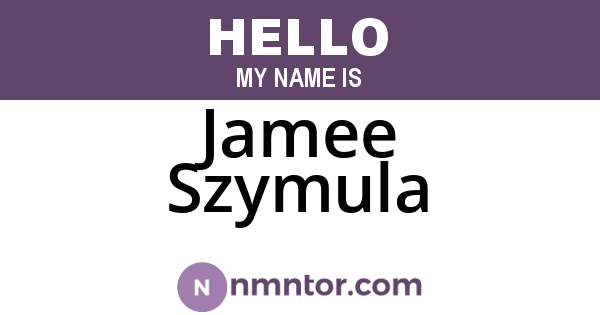 Jamee Szymula