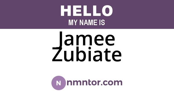 Jamee Zubiate