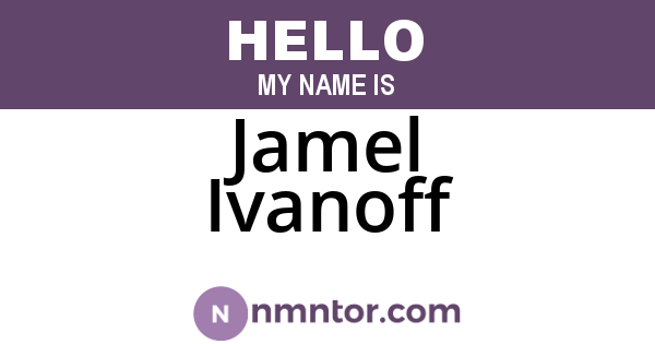 Jamel Ivanoff