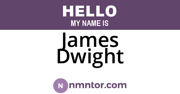 James Dwight