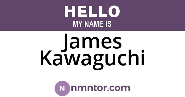 James Kawaguchi