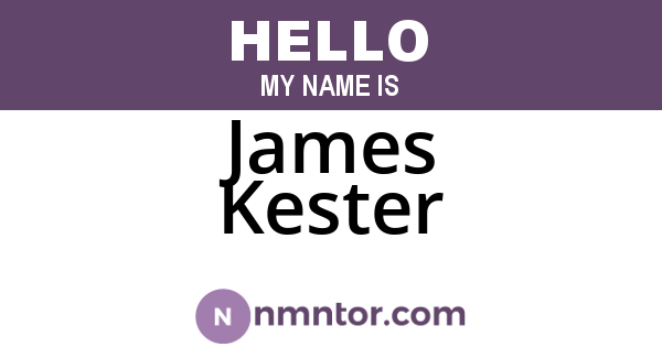 James Kester
