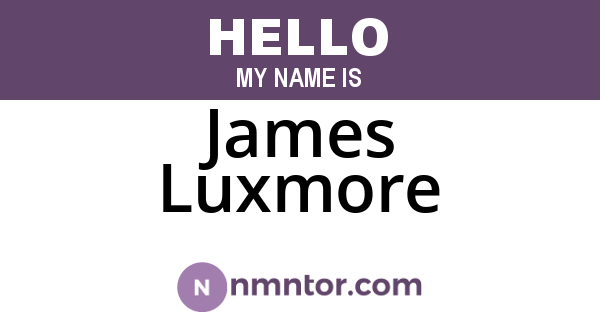 James Luxmore
