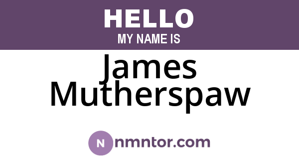 James Mutherspaw