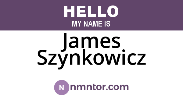 James Szynkowicz