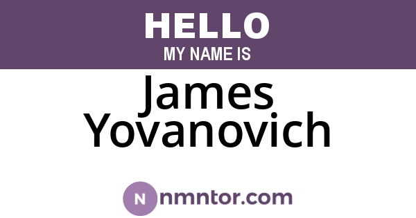 James Yovanovich