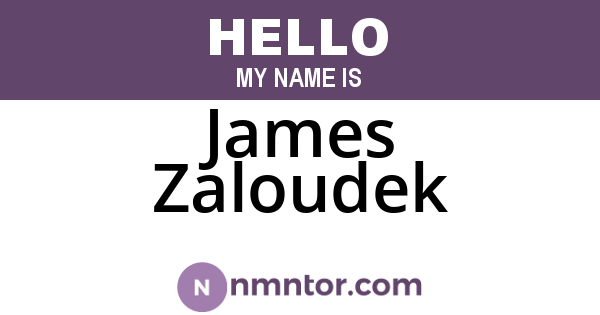 James Zaloudek