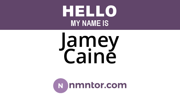 Jamey Caine