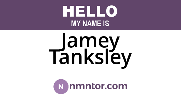 Jamey Tanksley