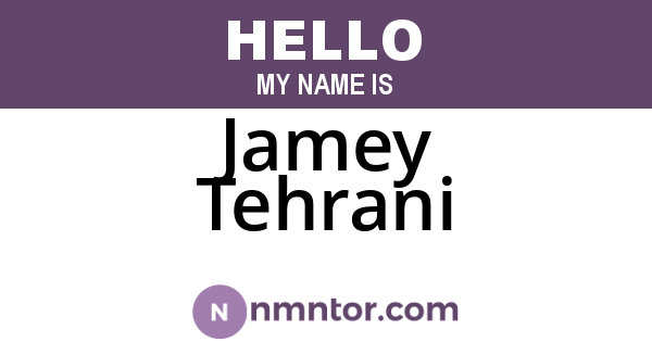 Jamey Tehrani