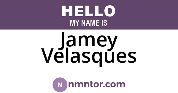 Jamey Velasques