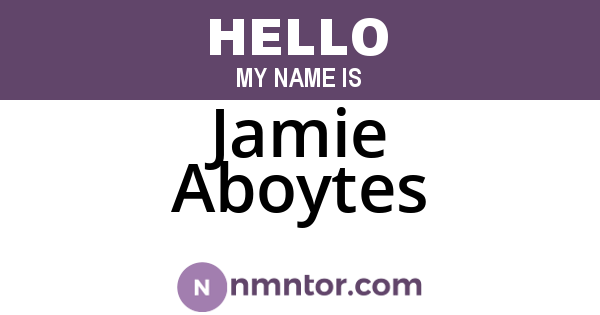 Jamie Aboytes