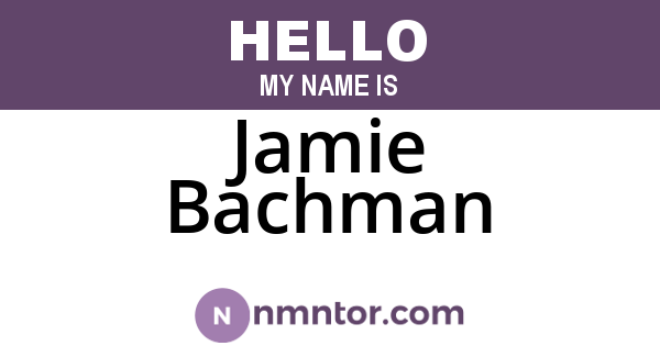 Jamie Bachman