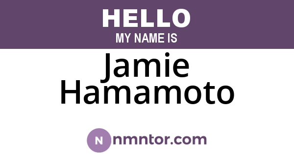 Jamie Hamamoto