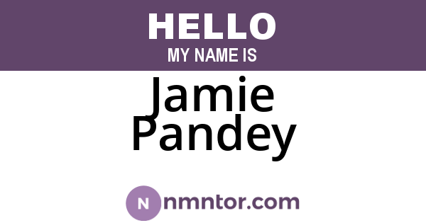 Jamie Pandey