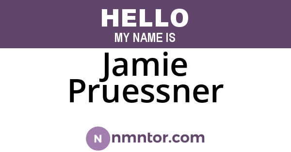 Jamie Pruessner