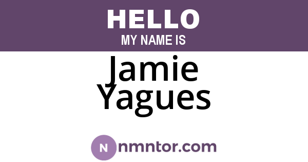 Jamie Yagues