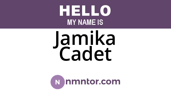 Jamika Cadet