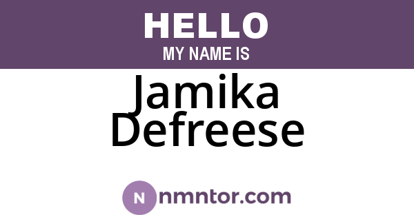 Jamika Defreese
