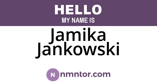 Jamika Jankowski