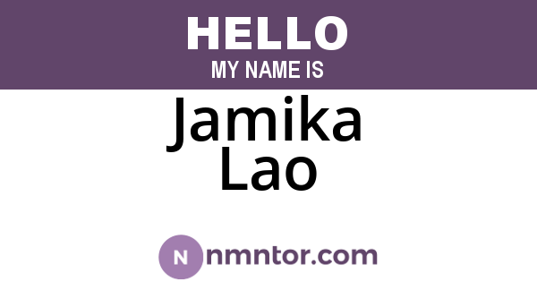 Jamika Lao
