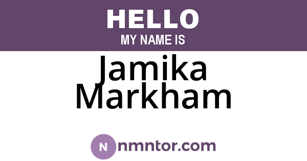 Jamika Markham