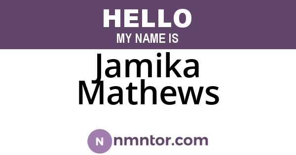 Jamika Mathews