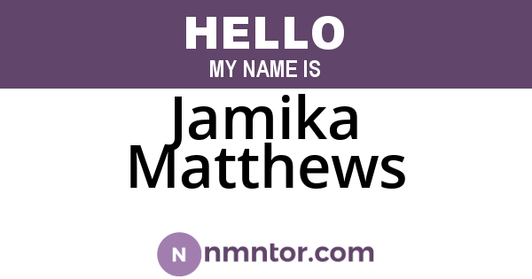 Jamika Matthews