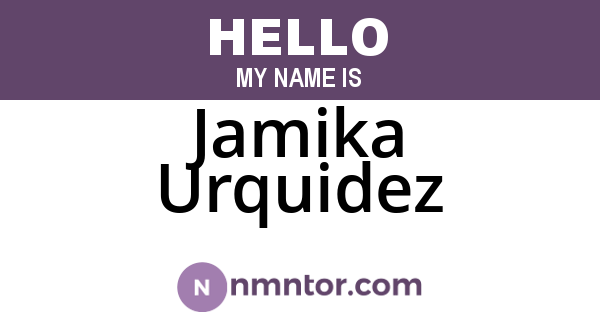 Jamika Urquidez