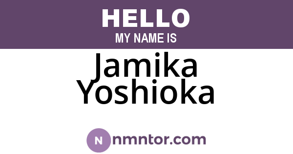 Jamika Yoshioka