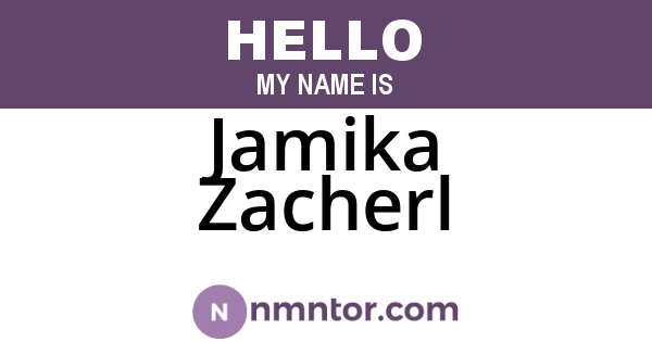 Jamika Zacherl