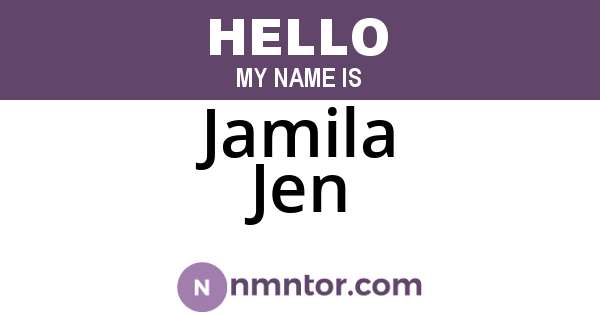 Jamila Jen