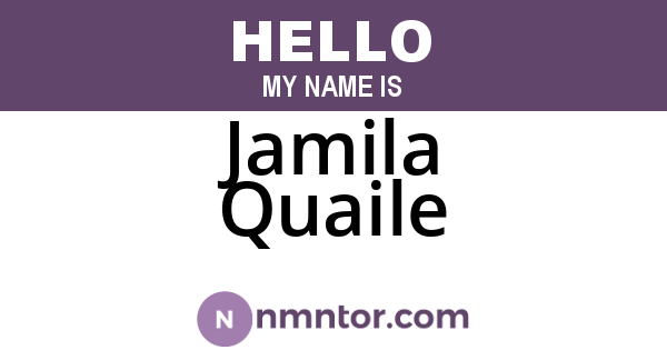 Jamila Quaile