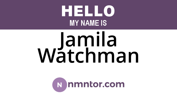 Jamila Watchman