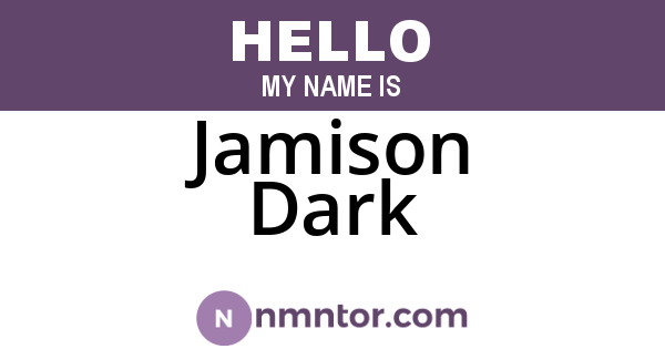 Jamison Dark