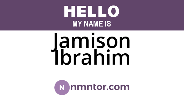 Jamison Ibrahim