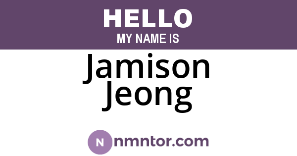 Jamison Jeong