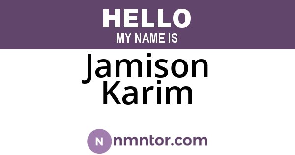 Jamison Karim