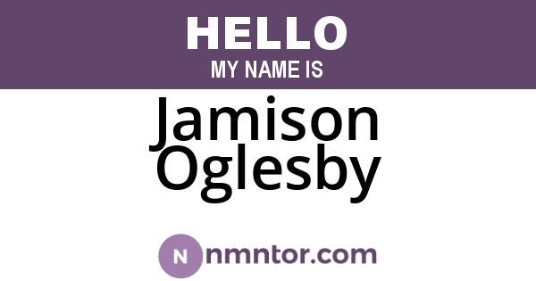 Jamison Oglesby